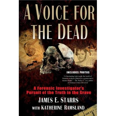 A Voice for the Dead: A Forensic Investigator's Pursuit of the Truth in the Grave [Paperback - Used]