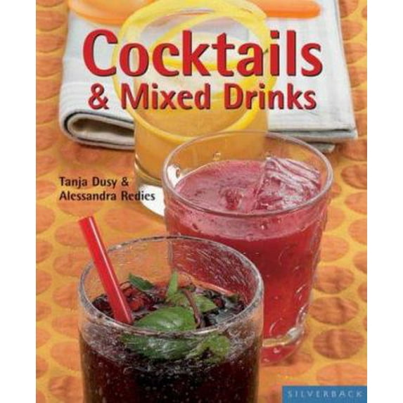 Pre-Owned Cocktails & Mixed Drinks (Quick & Easy (Silverback ...