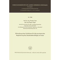 Erforschung eines Verfahrens fÃ¼r die gravimetrische Registrierung des Staubniederschlages im Freien, (Paperback)