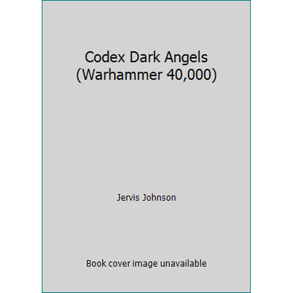 Pre-Owned Codex Dark Angels (Warhammer 40,000) (Paperback) 1869893670 9781869893675