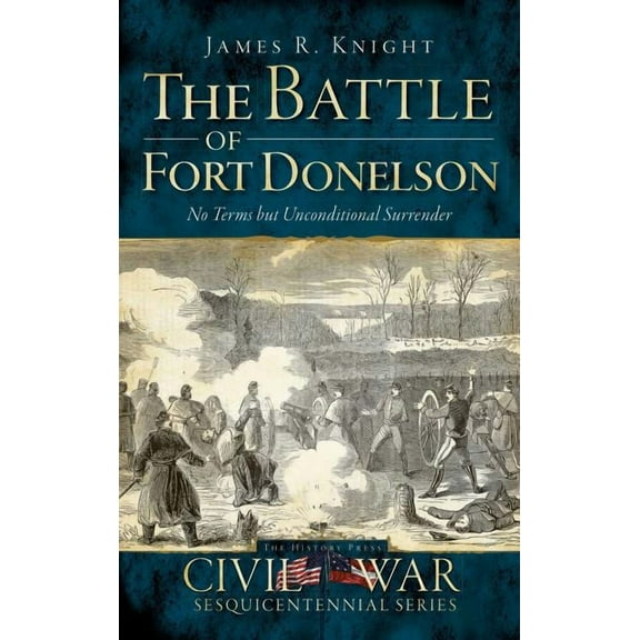 The Battle of Fort Donelson (Hardcover)