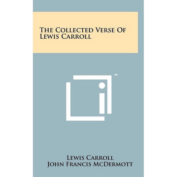 The Collected Verse of Lewis Carroll (Hardcover)