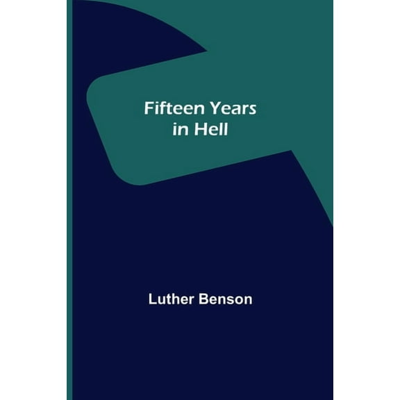 Fifteen Years in Hell, (Paperback)