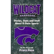 Angle View: Kansas State Wildcat Handbook: Stories, Stats & Stuff About Kansas State Sports [Paperback - Used]