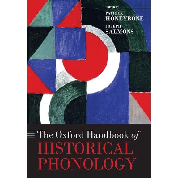 Oxford Handbooks The Oxford Handbook of Historical Phonology, (Paperback)