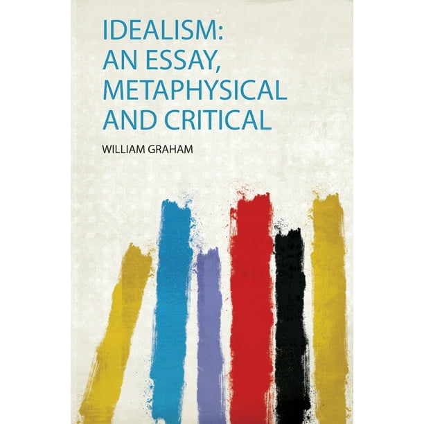 essay about idealism philosophy