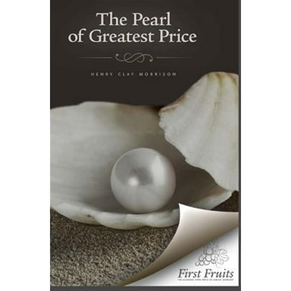 The Pearl of Greatest Price: A Sermon on the Thirteenth Chapter of First Corinthians