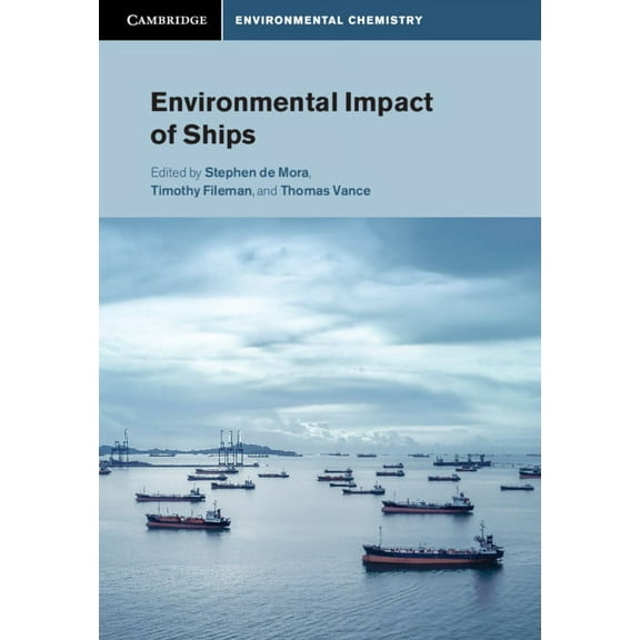 Cambridge Environmental Chemistry Environmental Impact of Ships, (Hardcover)