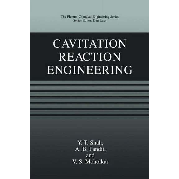 Plenum Chemical Engineering Cavitation Reaction Engineering, (Paperback)