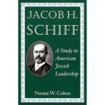 thumbnail image 1 of Pre-Owned Jacob H. Schiff: A Study in American Jewish Leadership (Hardcover) 0874519489 9780874519488, 1 of 1