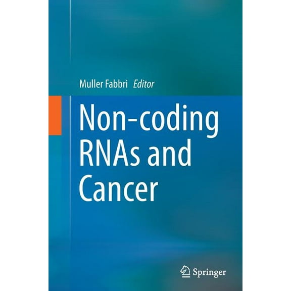 Non-Coding Rnas and Cancer, (Paperback)