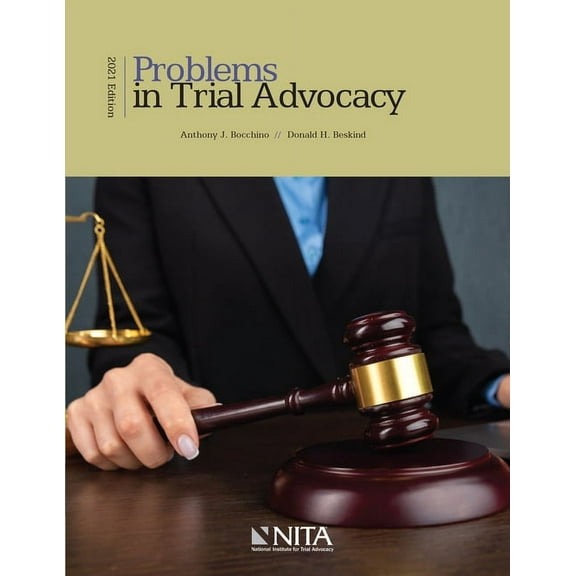 NITA Problems in Trial Advocacy: 2021 Edition, (Paperback)
