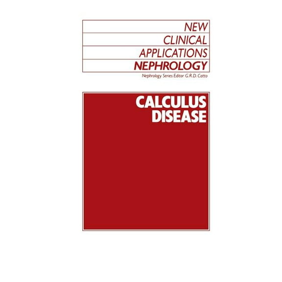 New Clinical Applications: Nephrology Calculus Disease, Book 2, (Hardcover)