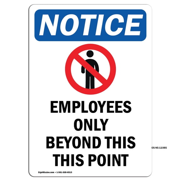 OSHA Notice Sign - Employees Only Beyond | Plastic Sign | Protect Your Business, Construction Site, Warehouse & Shop Area | Made in the USA