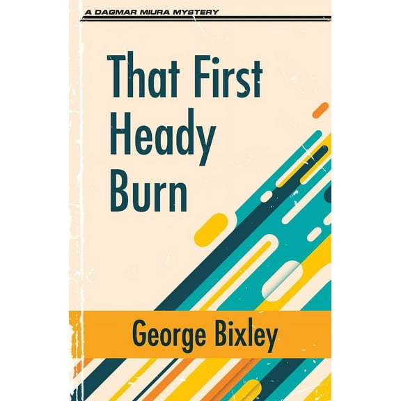 Slater Ibanez Books That First Heady Burn, Book 1, (Paperback)