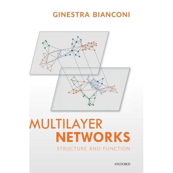 Multilayer Networks: Structure and Function, (Hardcover)