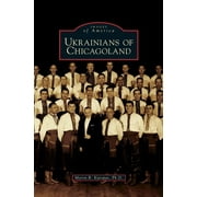 Ukrainians of Chicagoland (Hardcover)