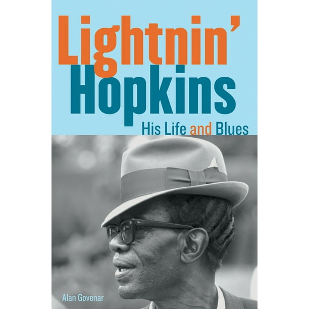 Lightnin' Hopkins His Life and Blues (Paperback)