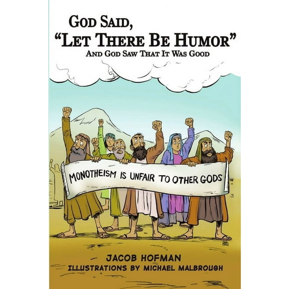 God Said, "Let There Be Humor": And God Saw That It Was Good, (Paperback)