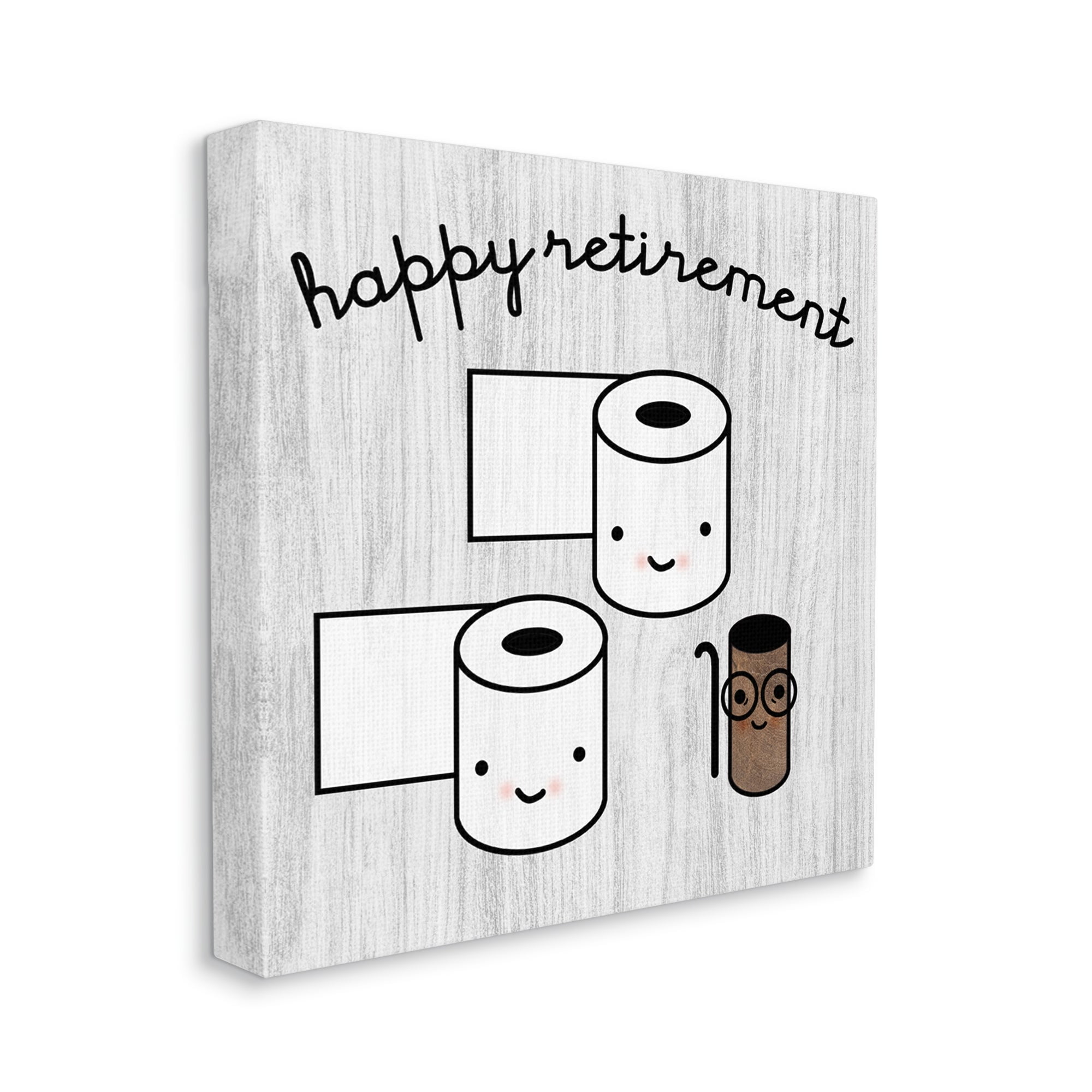 Stupell Industries Happy Retirement Witty Toilet Paper Grain Pattern Graphic Art Gallery Wrapped Canvas Print Wall Art, Design by Daphne Polselli