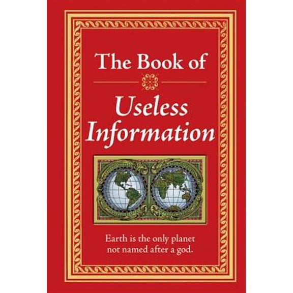 Pre-Owned The Book of Useless Information: Big Book of Fascinating Facts & Stories Hardcover Gift for Trivia Buffs, Curious Minds, Adults, Dad & Knowledge Seeke (Hardcover) 1450807461 9781450807463