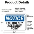 thumbnail image 2 of (2 Pack) Emergency Assembly Point OSHA Notice Sign 24 Inch X 18 Inch Vinyl Label Decal Sticker Weather Resistant, UV Protected for Workplace, Business, and Construction Site, Made in, 2 of 7
