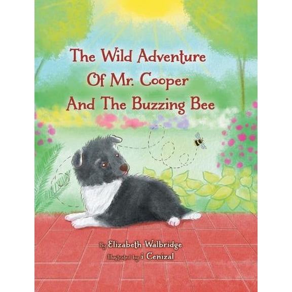 Pre-Owned The Wild Adventure of Mr. Cooper and the Buzzing Bee, (Hardcover)