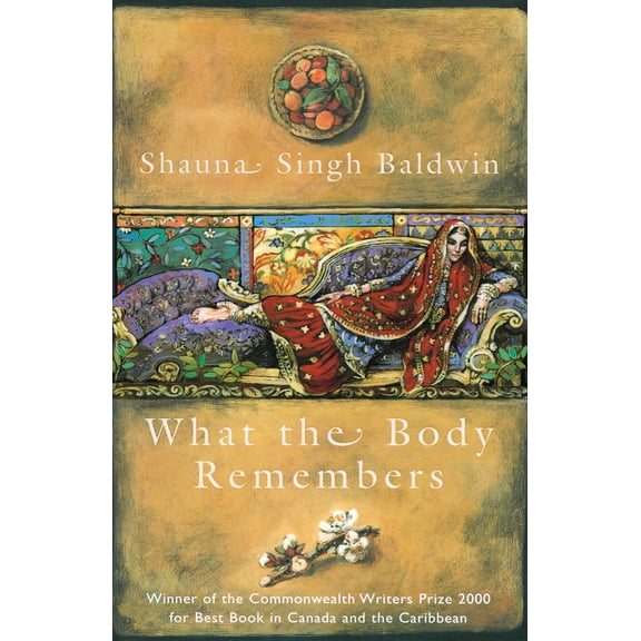 Pre-Owned What the Body Remembers (Paperback) 0676973183 9780676973181
