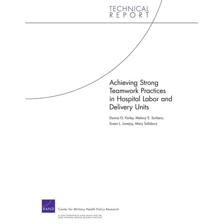 Achieving Strong Teamwork Practices in Hospital Labor and Delivery Units - (Best Hospital For Delivery)