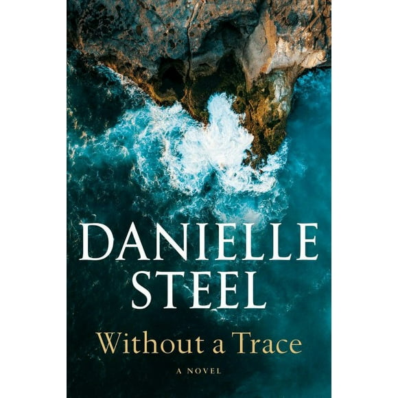 Pre-owned Without a Trace, Hardcover by Steel, Danielle, ISBN 1984821865, ISBN-13 9781984821867