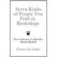 thumbnail image 2 of Seven Kinds of People You Find in Bookshops, 2 of 2