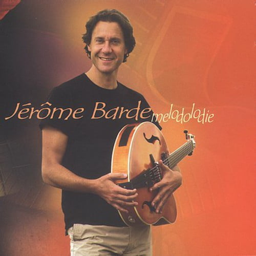 Jerome Barde - Melodolodie - Music & Performance - CD