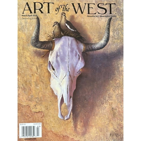 Art Of The West Magazine March April 2026