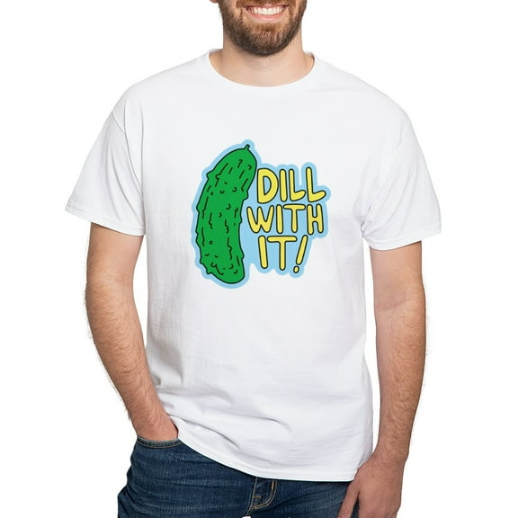 CafePress - Dill With It T Shirt - Men's White Classic Cotton T-Shirts