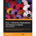 thumbnail image 1 of Pre-Owned Kivy - Interactive Applications and Games in Python second edition (Paperback) 1785286927 9781785286926, 1 of 1