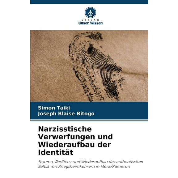 Narzisstische Verwerfungen und Wiederaufbau der IdentitÃ¤t, (Paperback)