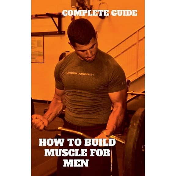 How to Build Muscle, (Paperback)