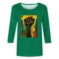 thumbnail image 4 of ibuvkizy Womens Black History Month 3/4 Sleeve T-shirts Ladies' Black Month Fashion Printed Round Neck 3/4 Sleeve T-shirt Loose Top,Green,XXL, 4 of 4