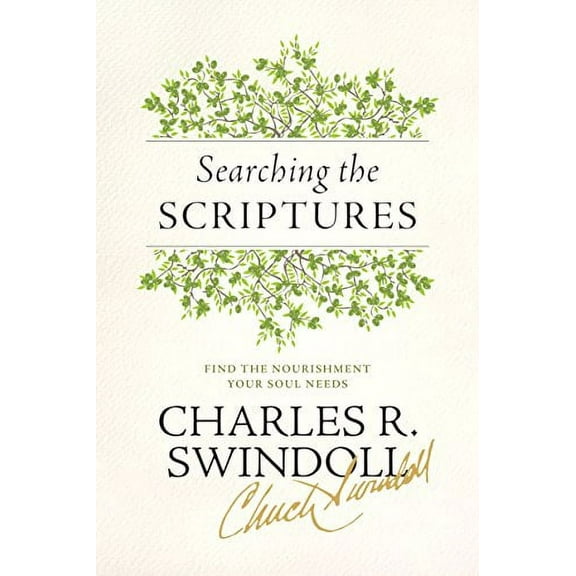 Pre-Owned Searching the Scriptures: Find the Nourishment Your Soul Needs Paperback