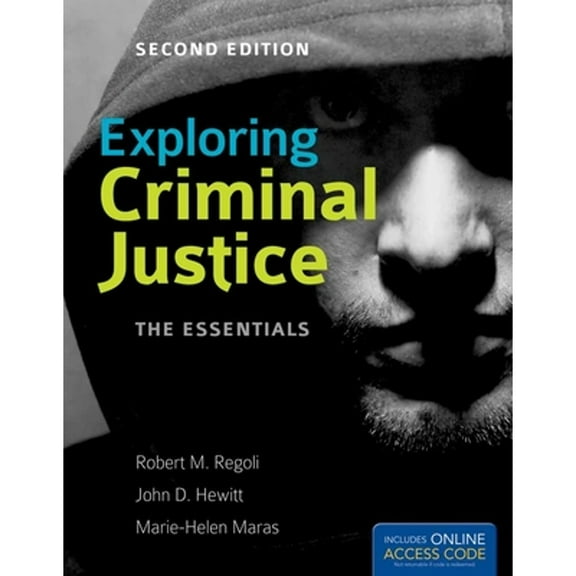 Pre-Owned Exploring Criminal Justice: The Essentials: The Essentials [With Access Code] (Paperback) 1449652417 9781449652418