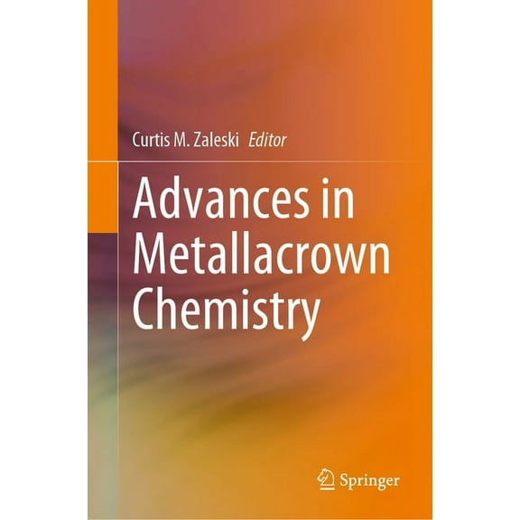 Advances in Metallacrown Chemistry, (Hardcover)