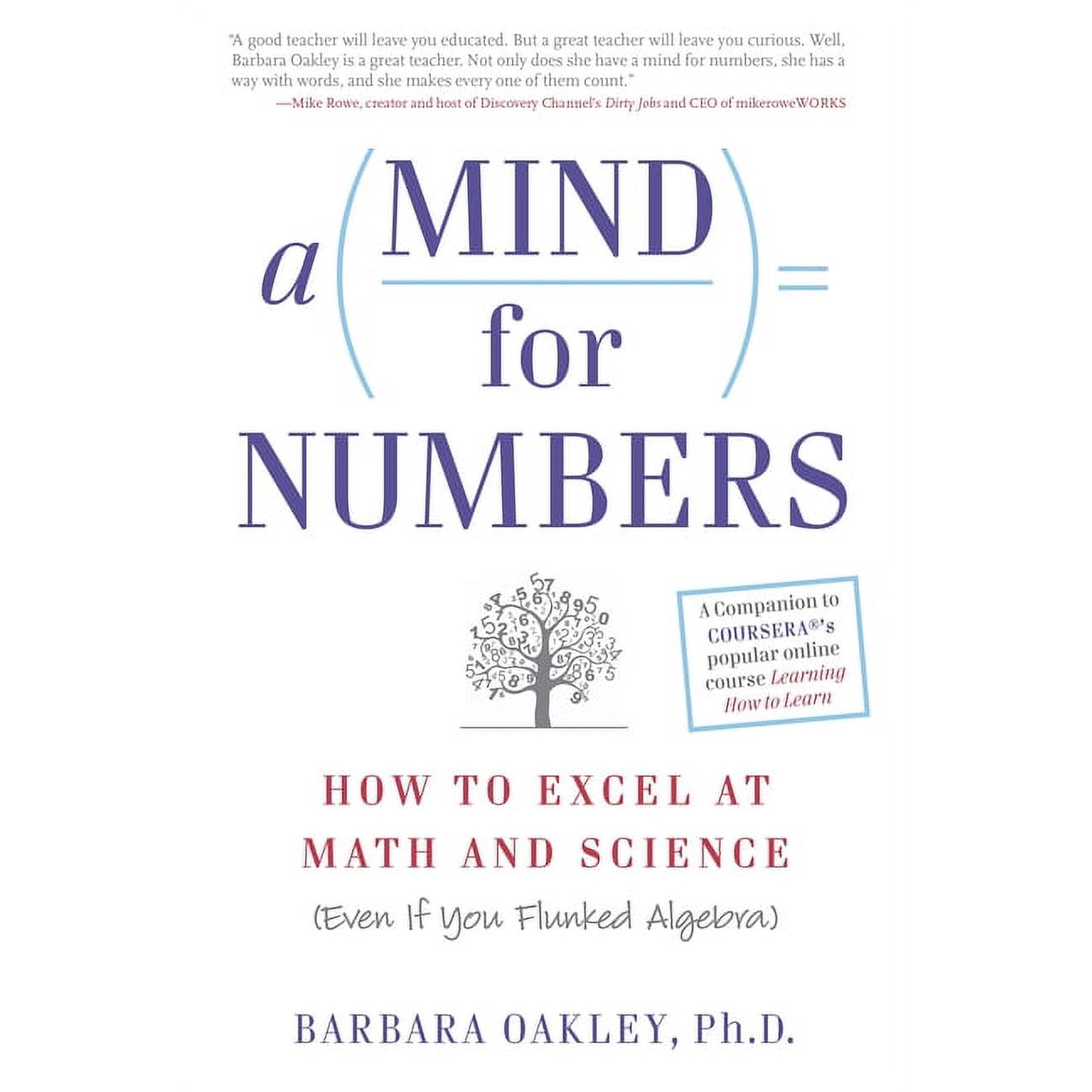 A Mind for Numbers: How to Excel at Math and Science (Even If You Flunked Algebra), (Paperback)