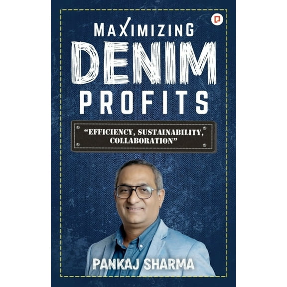 Maximizing Denim Profits, (Paperback)