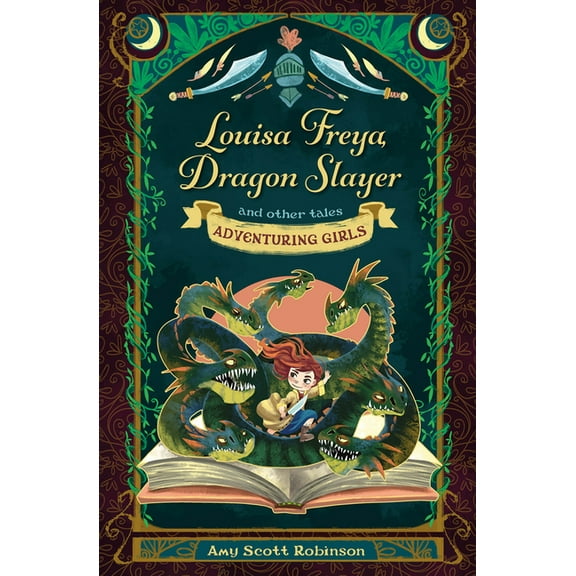 Adventuring Girls Louisa Freya, Dragon Slayer: And Other Tales, (Paperback)
