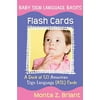 Baby Sign Language Flash Cards: A Deck of 50 American Sign Language (Asl) Cards (Other)