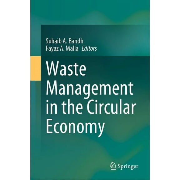 Waste Management in the Circular Economy, (Hardcover)