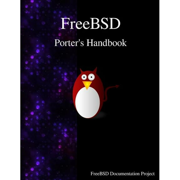 FreeBSD Porter's Handbook, (Paperback)