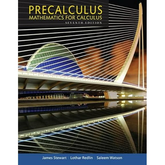 Pre-Owned Precalculus: Mathematics for Calculus, 7th Student Edition, 9781305115309, 1305115309, Hardcover, 7 edition