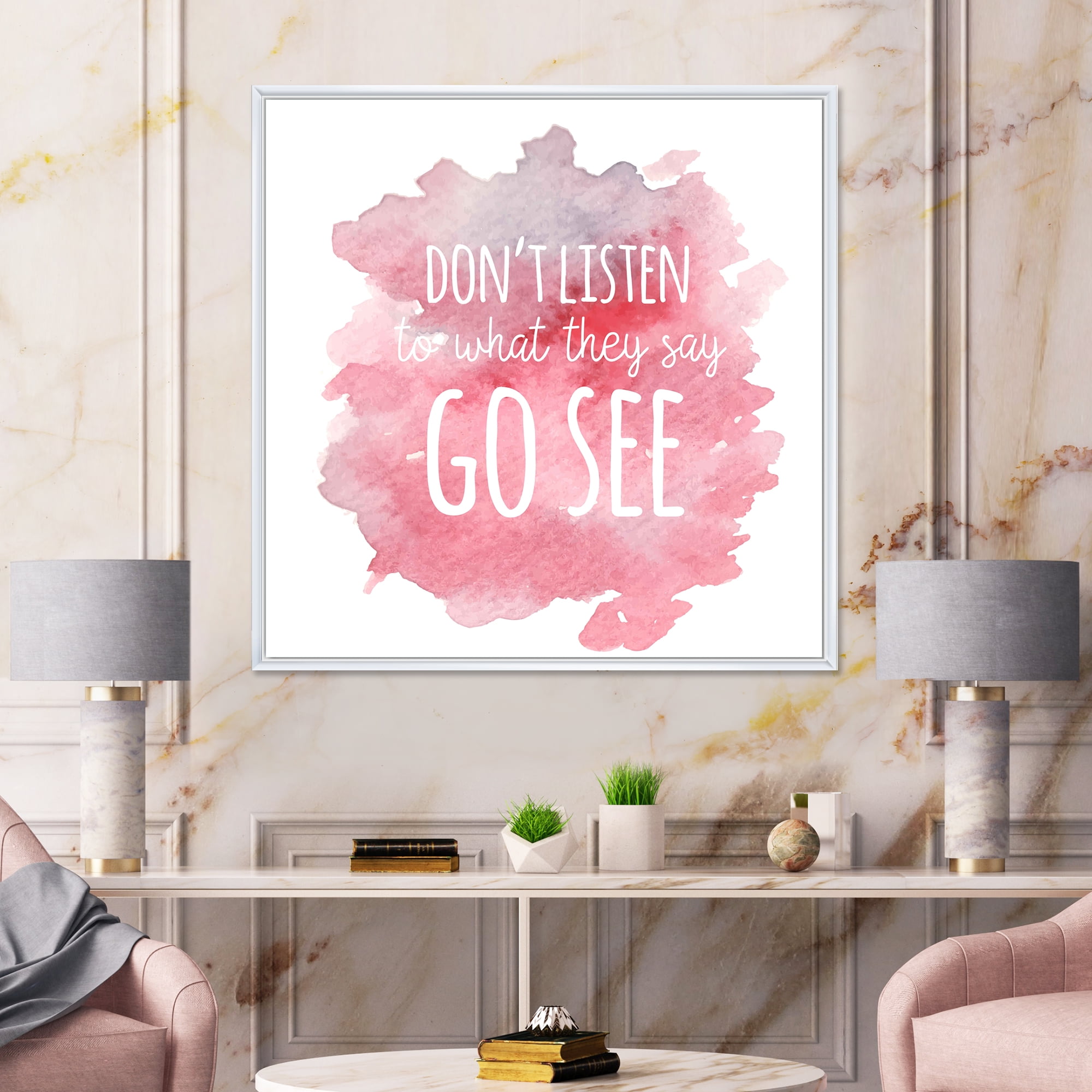 Designart 'Don't Listen To What They Say Go See On Pink Background' Traditional Framed Canvas Wall Art Print