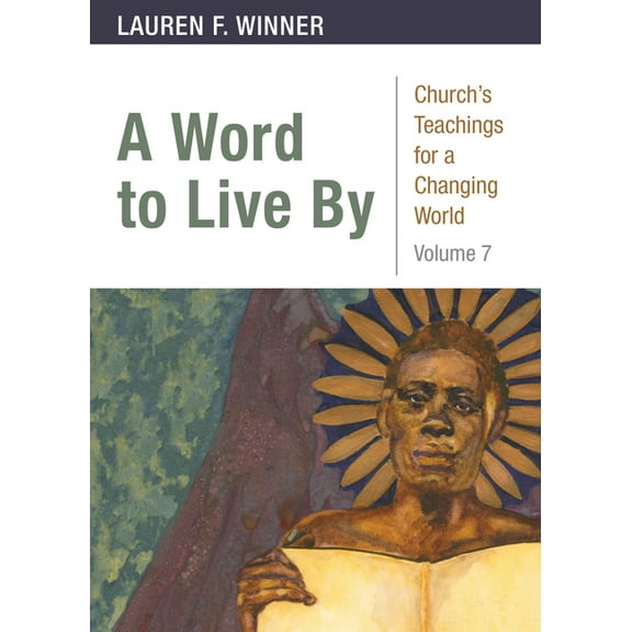 Church's Teachings for a Changing W A Word to Live by, Book 7, (Paperback)